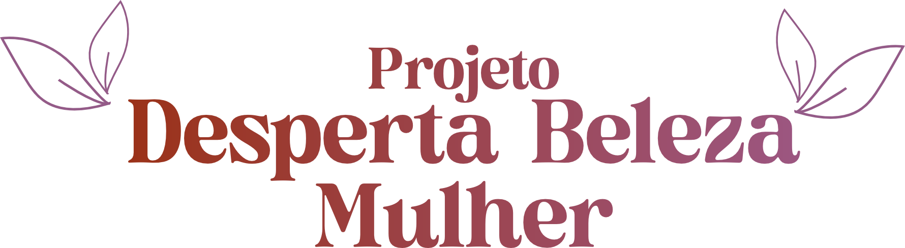 Projeto Desperta Beleza Mulher